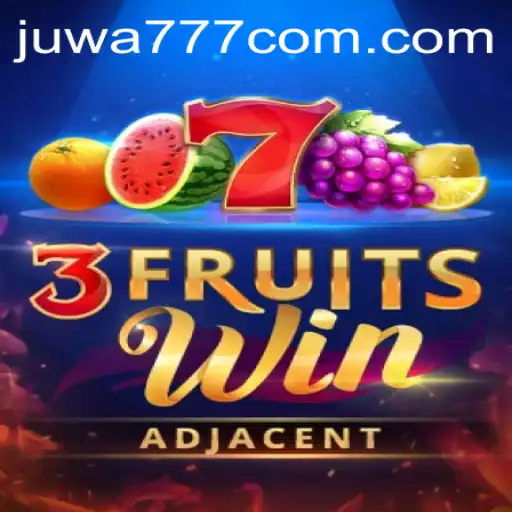 Exploring 3FruitsWin: A Fresh Take in the Juwa777 Casino Universe