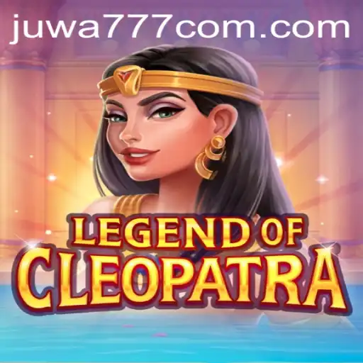 Exploring the Secrets of LegendOfCleopatra and Juwa777