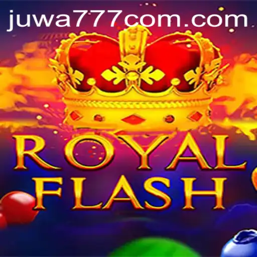 Exploring the World of RoyalFlash within the Juwa777 Platform