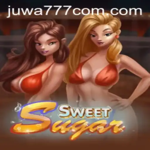 Exploring the Enchanting World of SweetSugar: A Journey into Juwa777